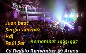 Cd regalo fiesta remember Arena 29-11-2013 Juan Beat Sergio Jimenez Rdj y Raul Sar